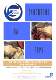 Do Sonho como Princípio de Realidade II | 18 março 2023 | 17:00Horas Do Sonho como Princípio de Realidade II | 18 março 2023 | 17:00Horas